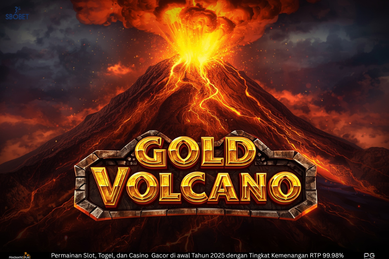 Gold Volcano – Letusan Keberuntungan di Puncak Emas SBOBET